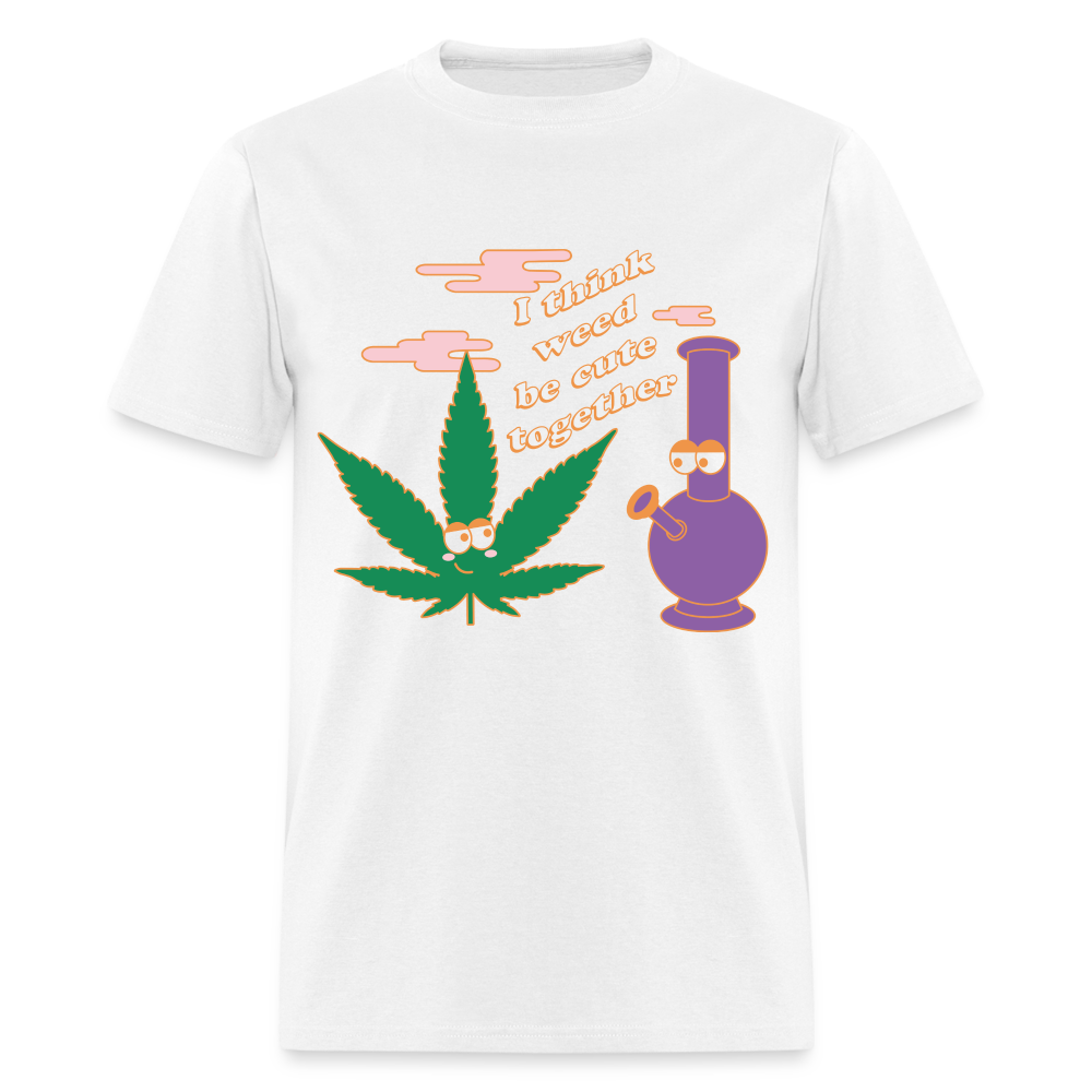 Weed Be Cute Together Tshirt - white