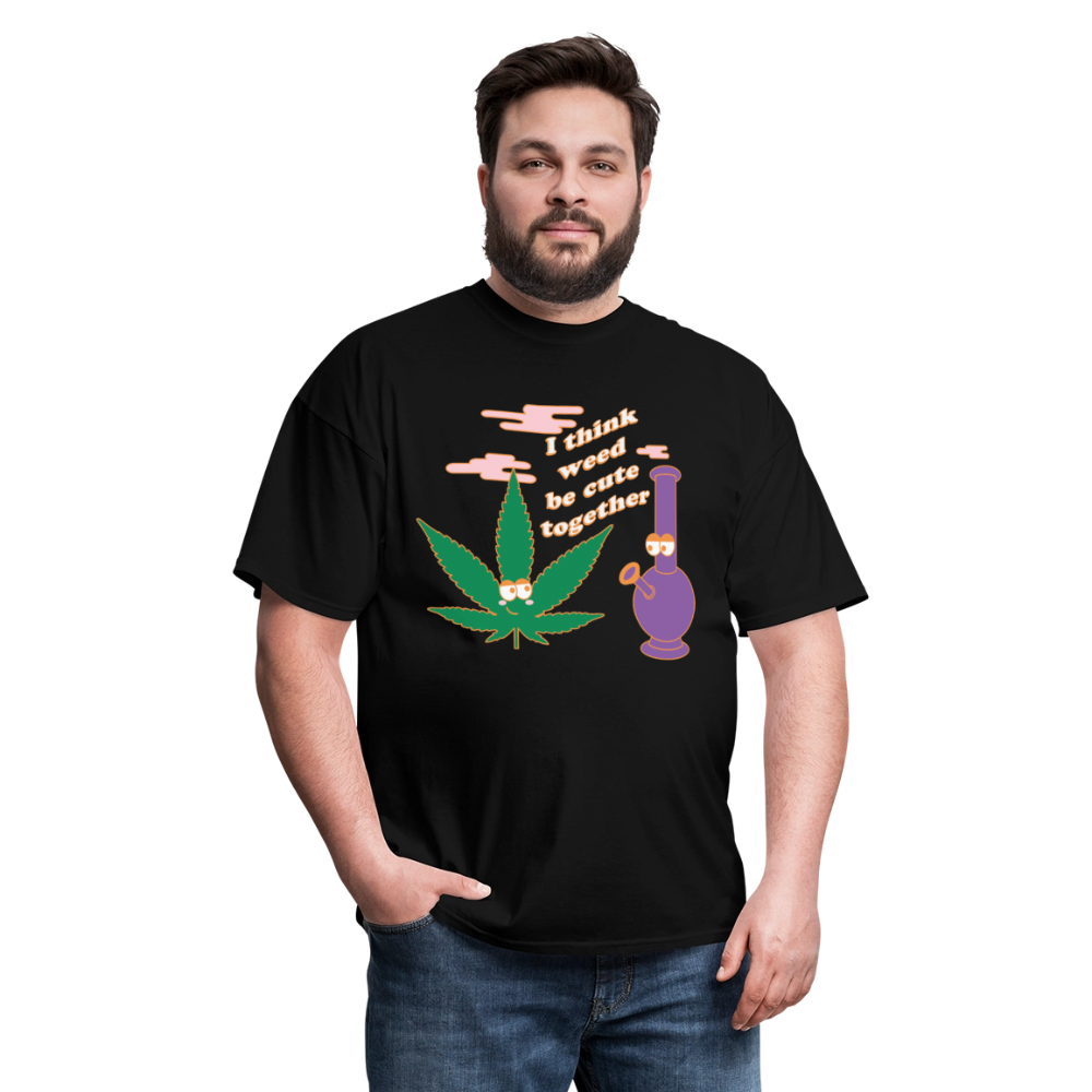 Weed Be Cute Together Tshirt - black