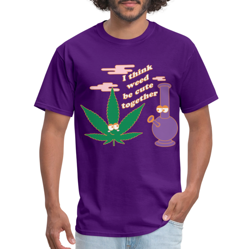 Weed Be Cute Together Tshirt - purple